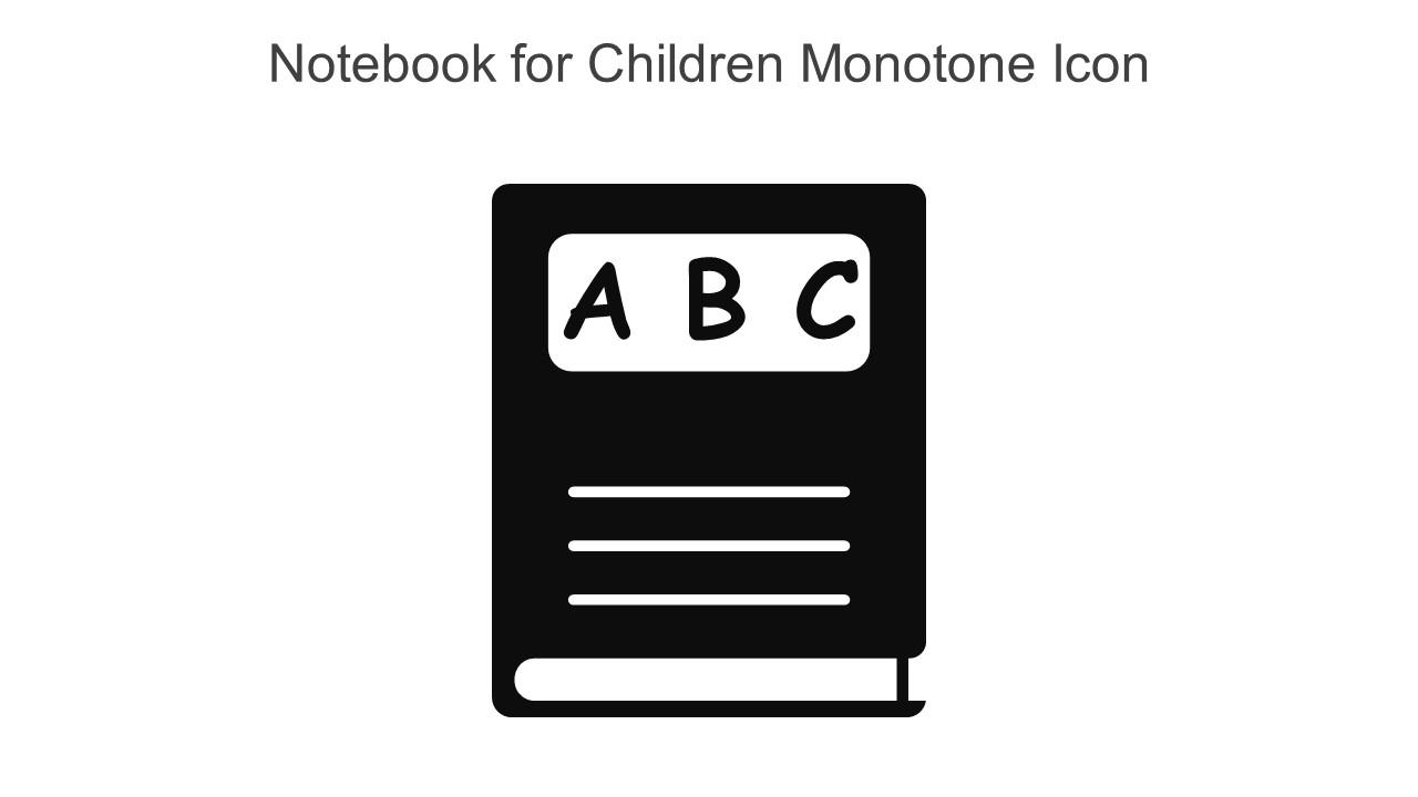 Notebook For Children Monotone Icon In Powerpoint Pptx Png And Editable Eps Format