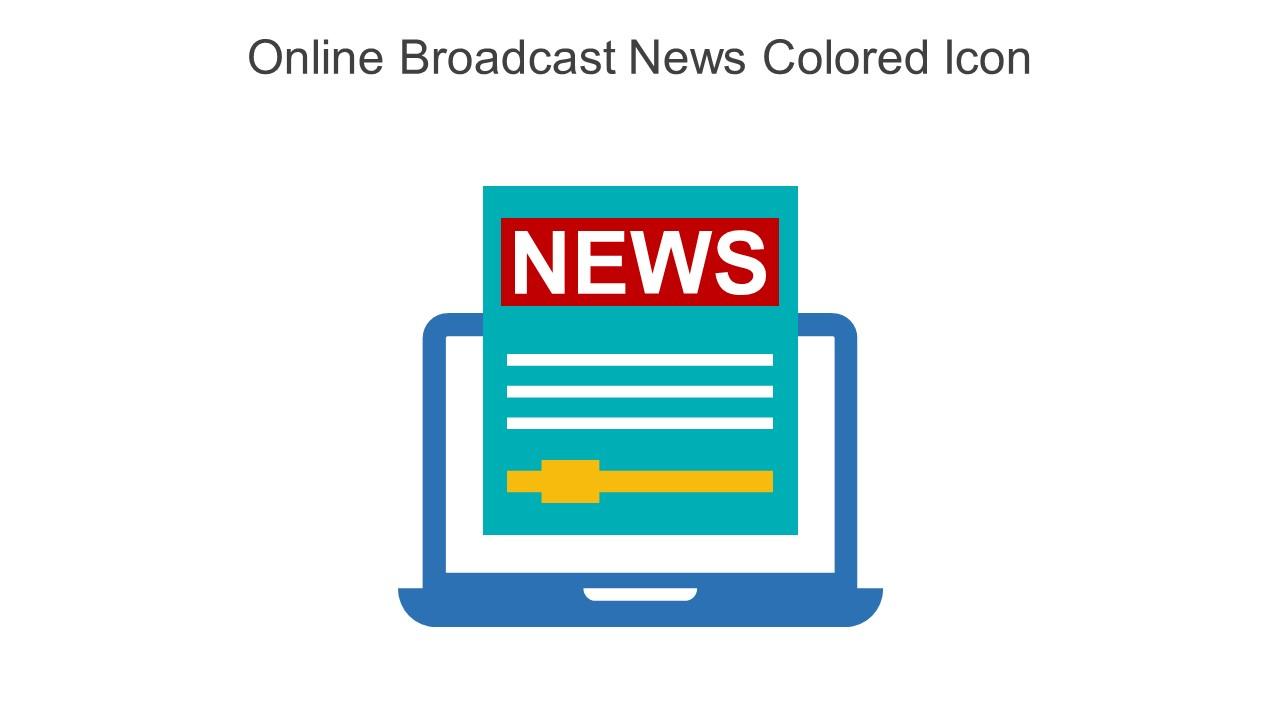 Online Broadcast News Colored Icon In Powerpoint Pptx Png And Editable Eps Format