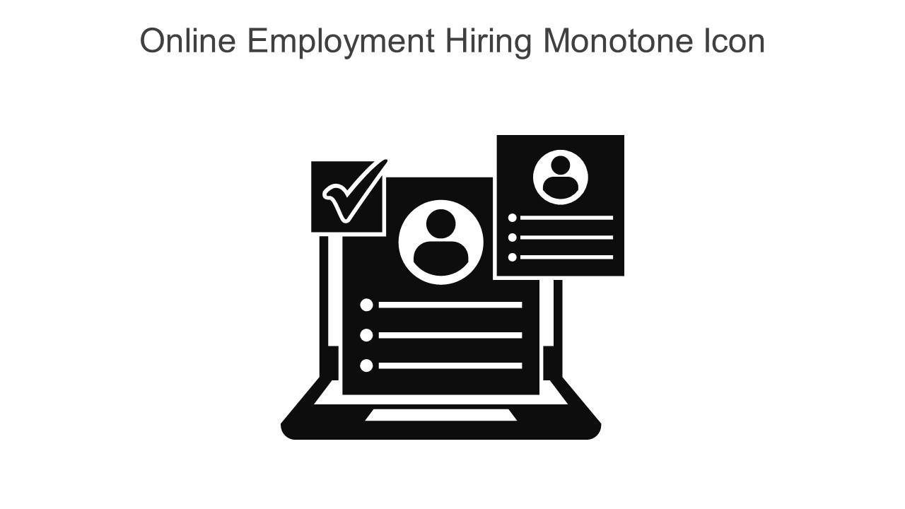 Online Employment Hiring Monotone Icon In Powerpoint Pptx Png And Editable Eps Format