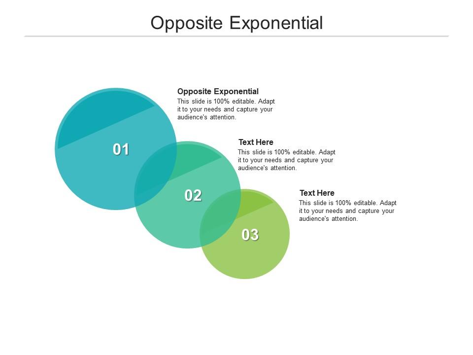 Opposite exponential ppt powerpoint presentation icon slide cpb