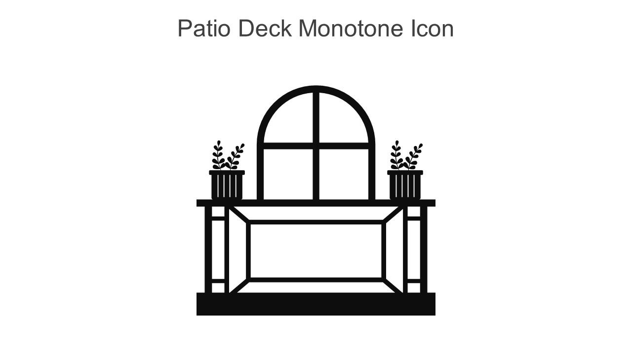 Patio Deck Monotone Icon In Powerpoint Pptx Png And Editable Eps Format