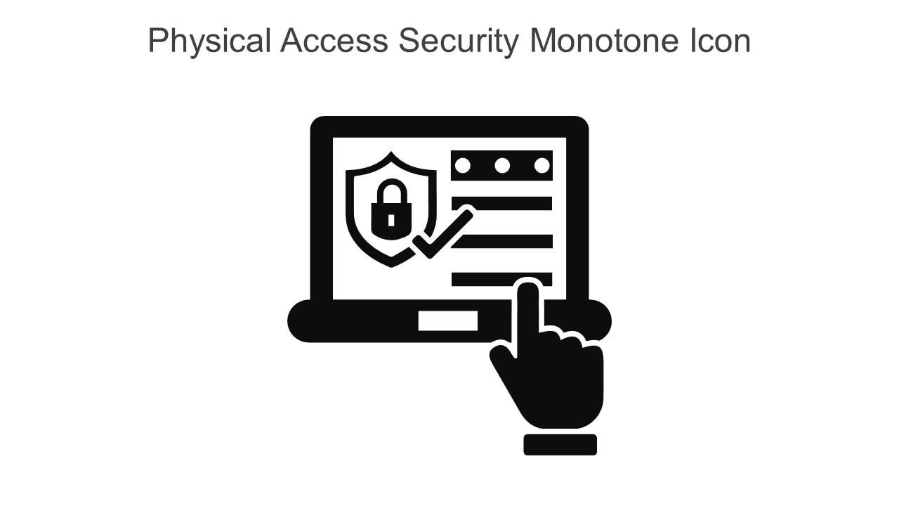 Physical Access Security Monotone Icon In Powerpoint Pptx Png And Editable Eps Format