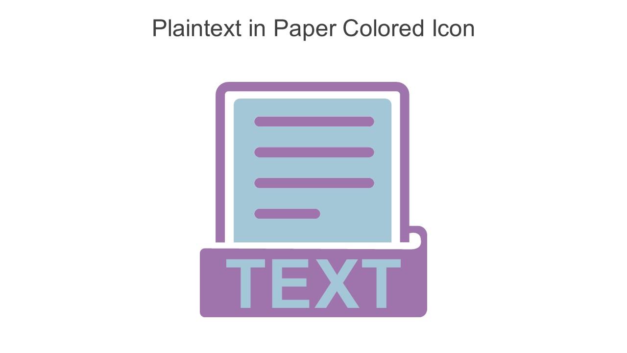 Plaintext In Paper Colored Icon In Powerpoint Pptx Png And Editable Eps Format