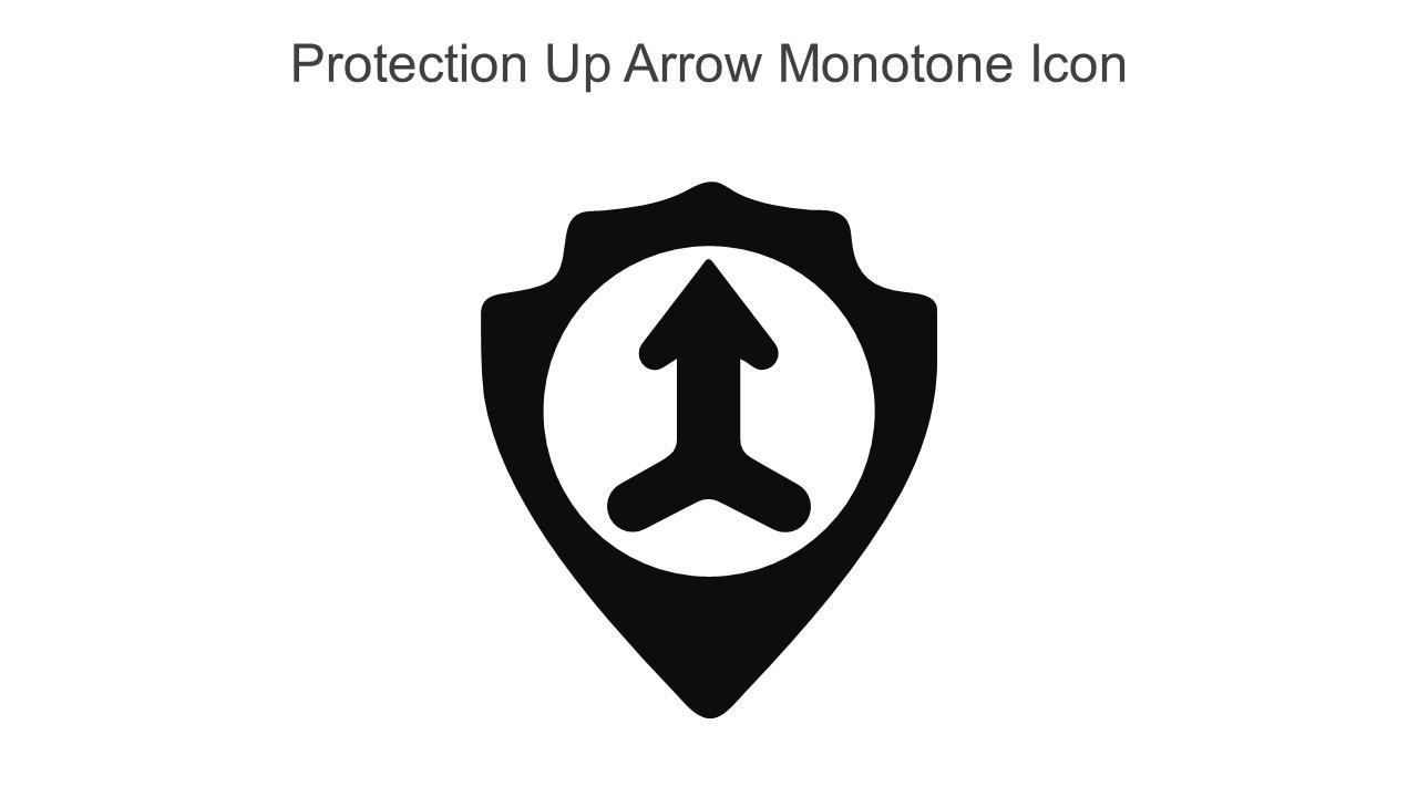 Protection Up Arrow Monotone Icon In Powerpoint Pptx Png And Editable Eps Format