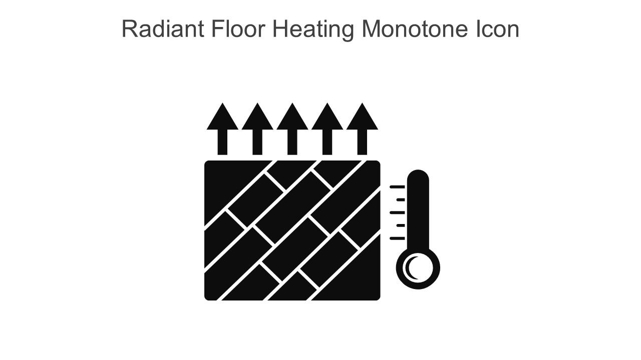Radiant Floor Heating Monotone Icon In Powerpoint Pptx Png And Editable Eps Format
