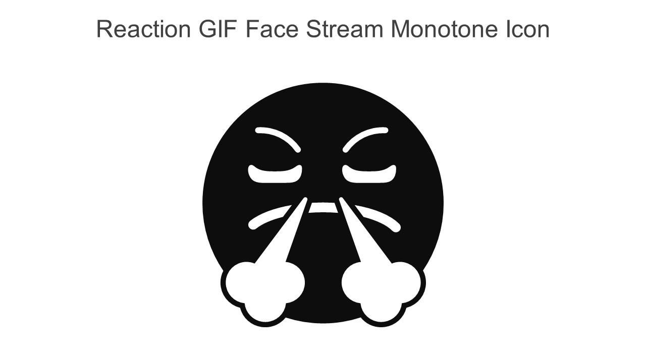 Reaction GIF Face Stream Monotone Icon In Powerpoint Pptx Png And Editable Eps Format