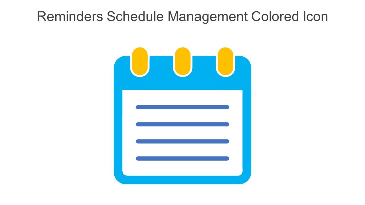 Reminders Schedule Management Colored Icon In Powerpoint Pptx Png And Editable Eps Format
