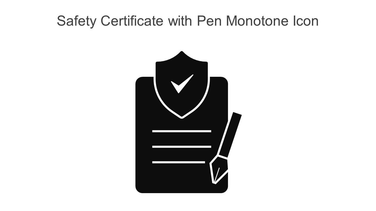 Safety Certificate With Pen Monotone Icon In Powerpoint Pptx Png And Editable Eps Format