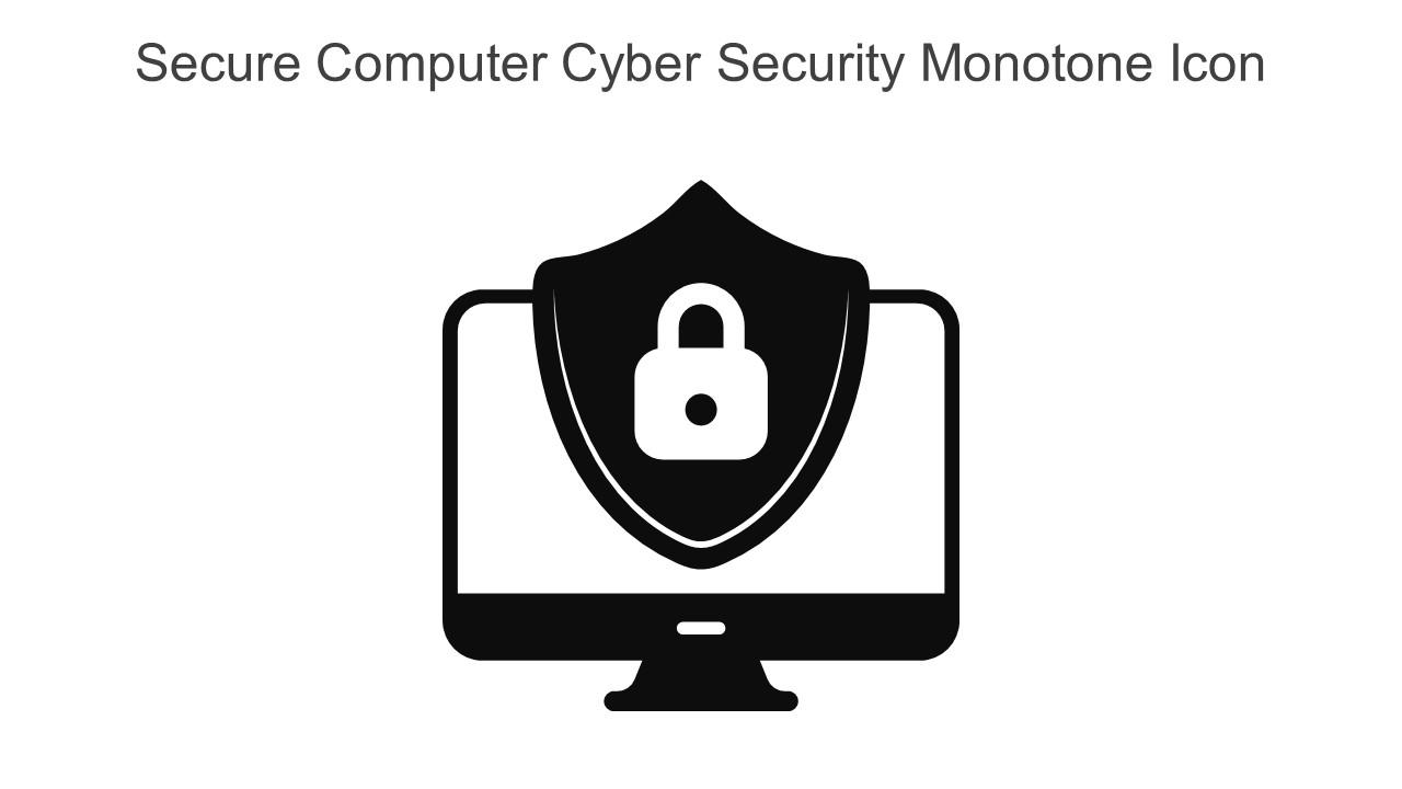 Secure Computer Cyber Security Monotone Icon In Powerpoint Pptx Png And Editable Eps Format