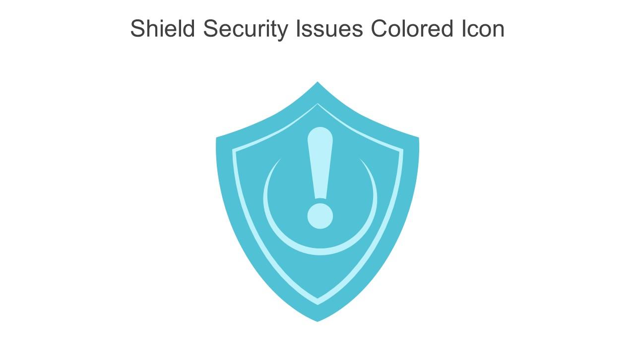 Shield Security Issues Colored Icon In Powerpoint Pptx Png And Editable Eps Format