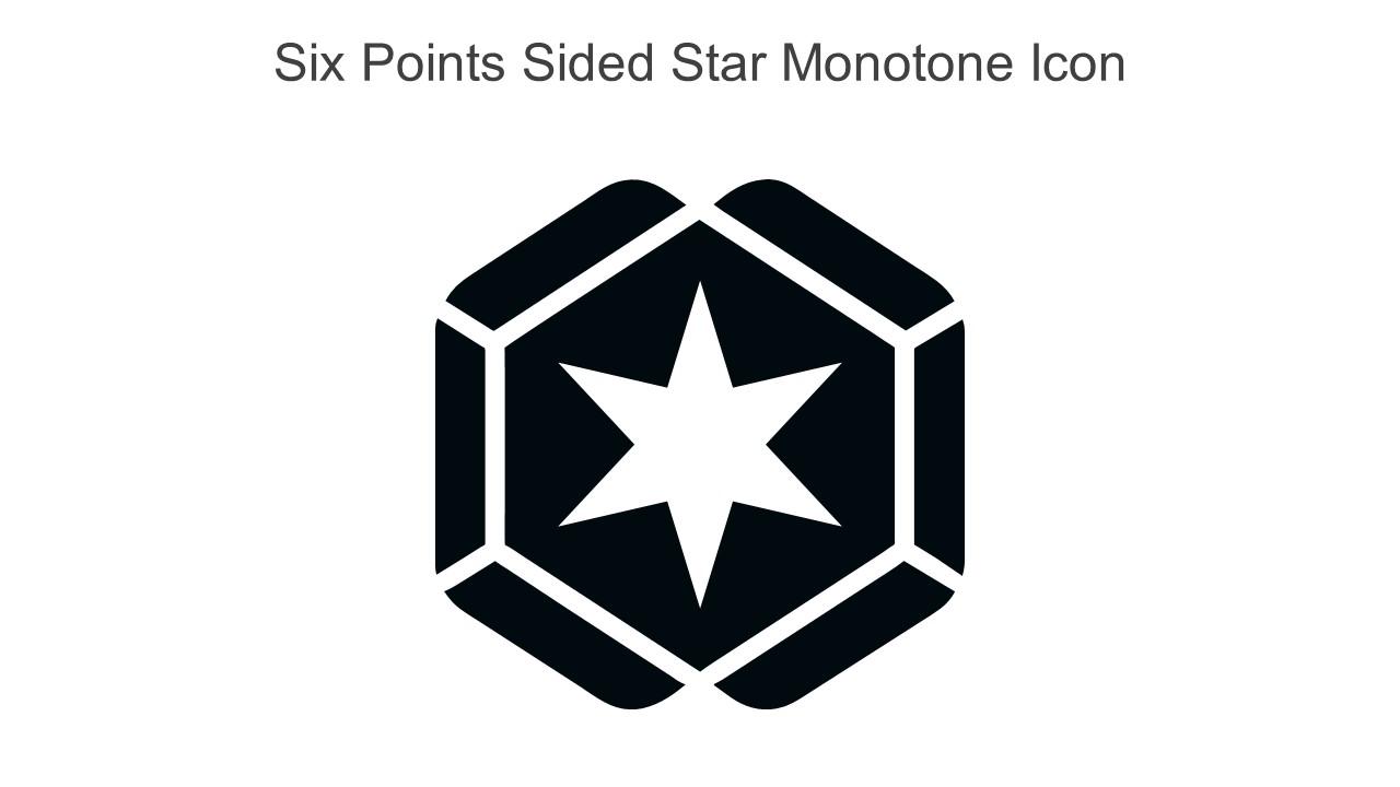 Six Points Sided Star Monotone Icon In Powerpoint Pptx Png And Editable Eps Format