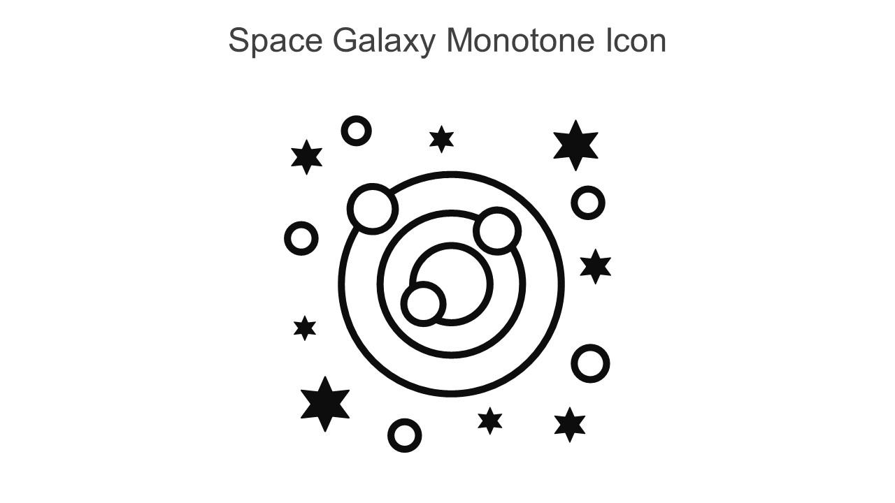 Space Galaxy Monotone Icon In Powerpoint Pptx Png And Editable Eps Format