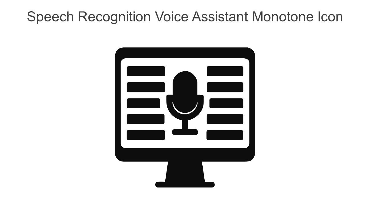 Speech Recognition Voice Assistant Monotone Icon In Powerpoint Pptx Png And Editable Eps Format