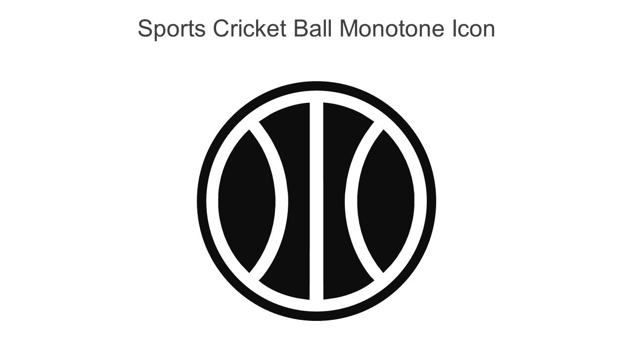 Sports Cricket Ball Monotone Icon In Powerpoint Pptx Png And Editable Eps Format