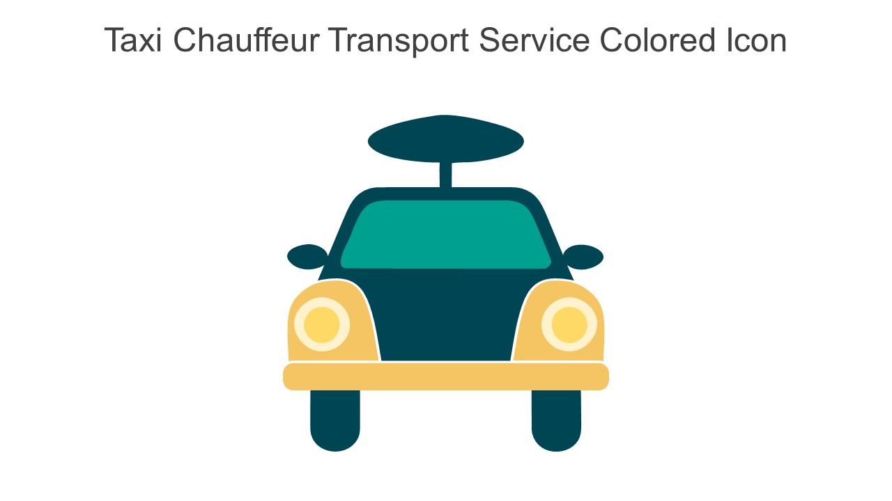Taxi Chauffeur Transport Service Colored Icon In Powerpoint Pptx Png And Editable Eps Format