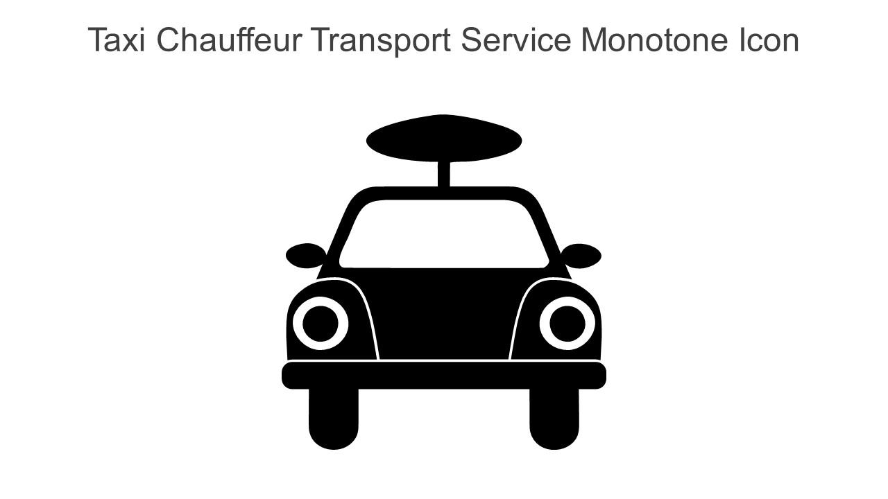 Taxi Chauffeur Transport Service Monotone Icon In Powerpoint Pptx Png And Editable Eps Format
