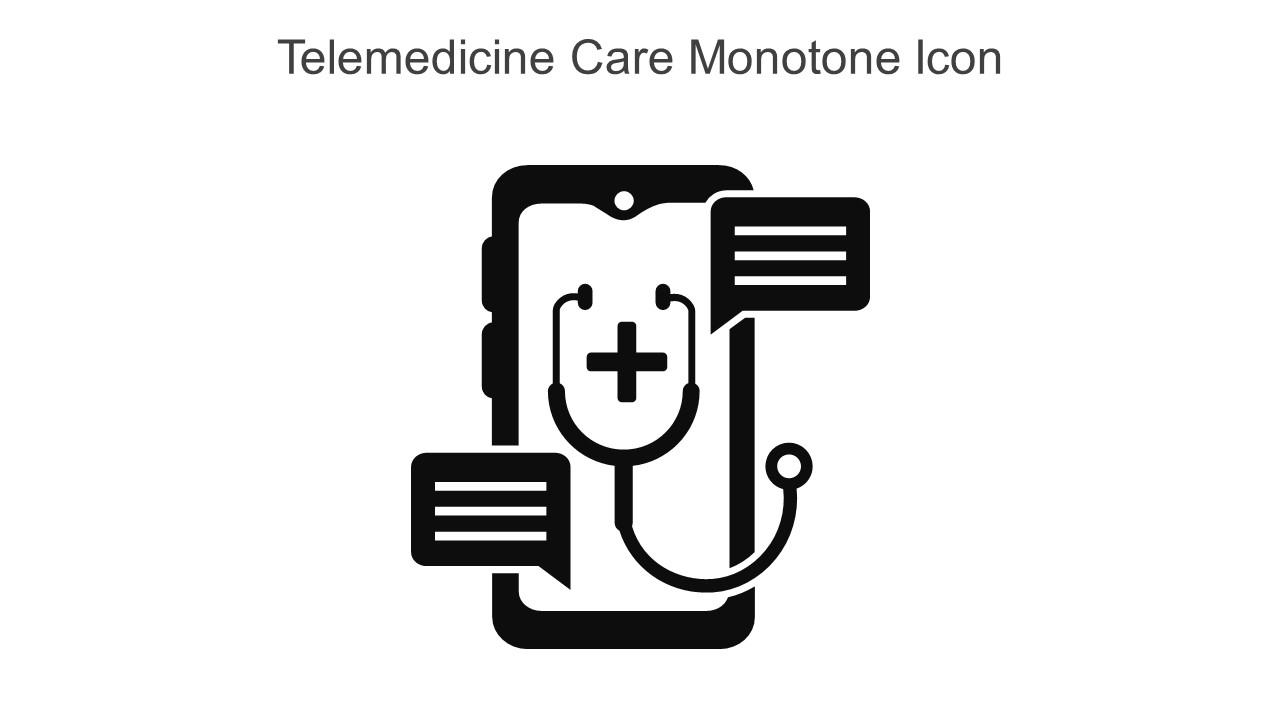 Telemedicine Care Monotone Icon In Powerpoint Pptx Png And Editable Eps Format