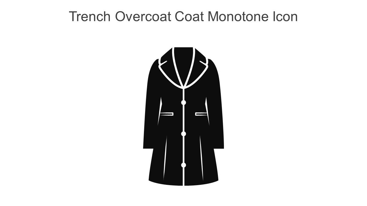 Trench Overcoat Coat Monotone Icon In Powerpoint Pptx Png And Editable Eps Format