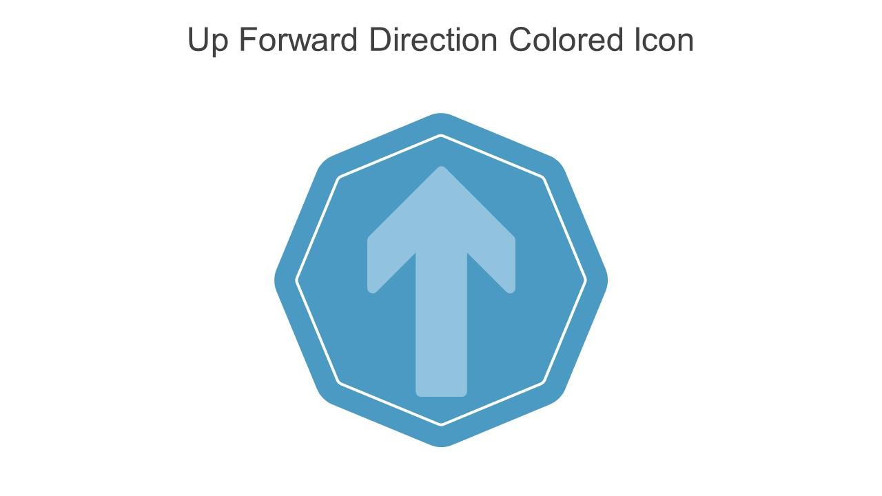 Up Forward Direction Colored Icon In Powerpoint Pptx Png And Editable Eps Format