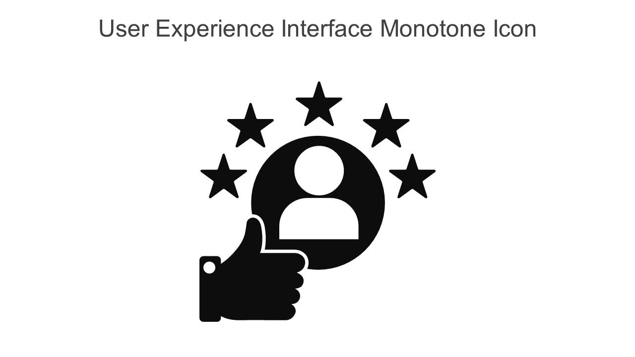 User Experience Interface Monotone Icon In Powerpoint Pptx Png And Editable Eps Format