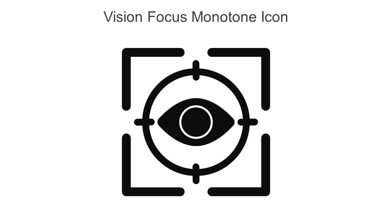 Vision Focus Monotone Icon In Powerpoint Pptx Png And Editable Eps Format