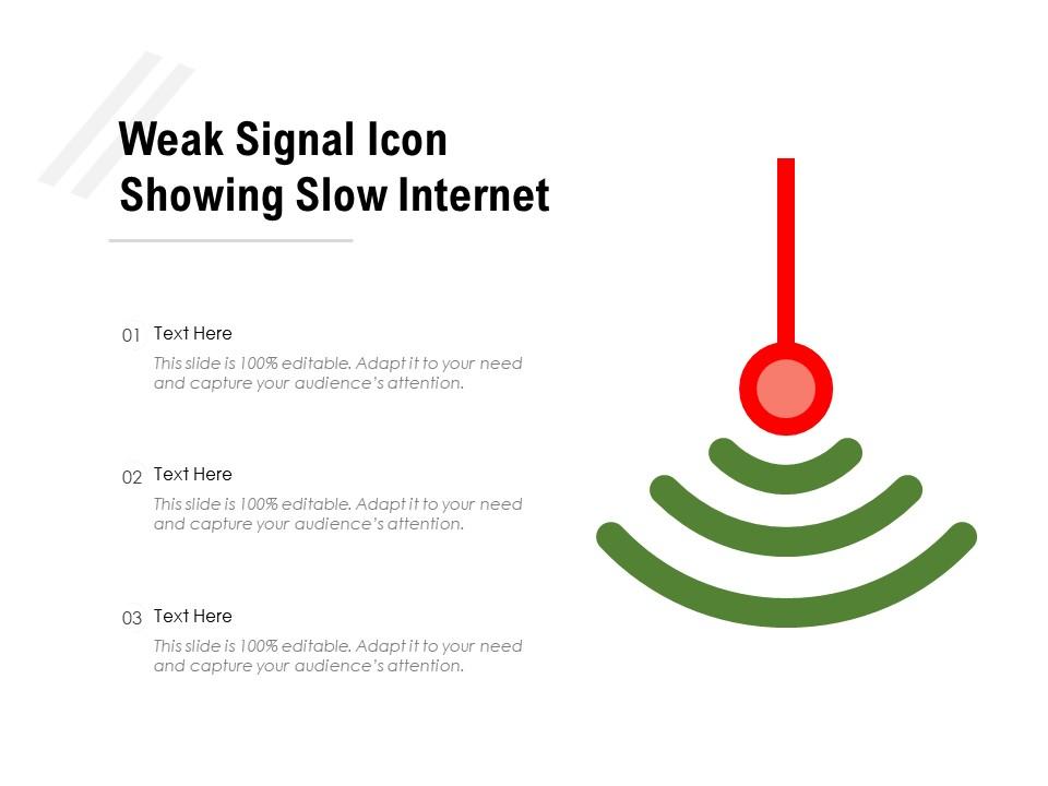 Weak signal icon showing slow internet