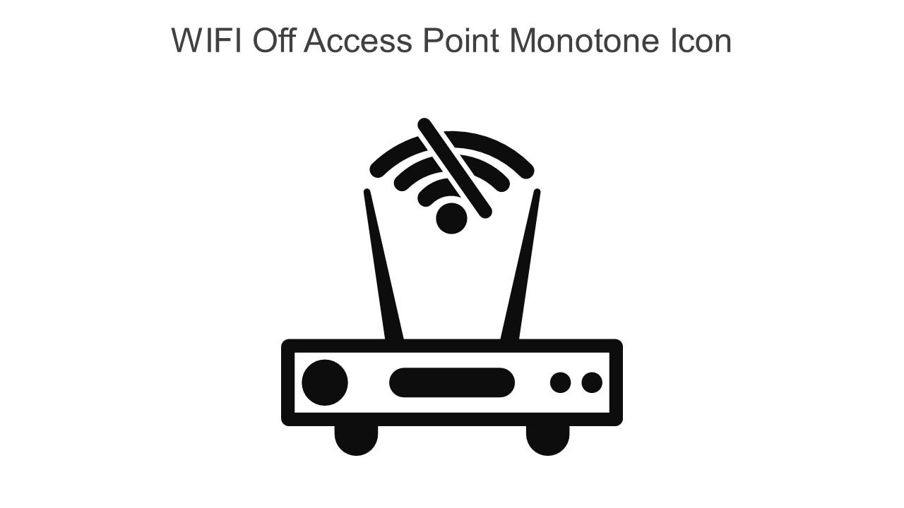 WIFI Off Access Point Monotone Icon In Powerpoint Pptx Png And Editable Eps Format