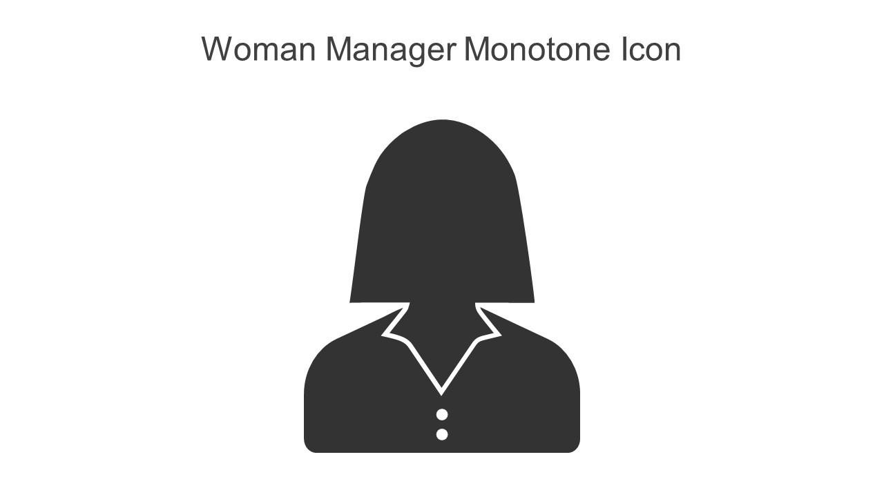Woman Manager Monotone Icon In Powerpoint Pptx Png And Editable Eps Format