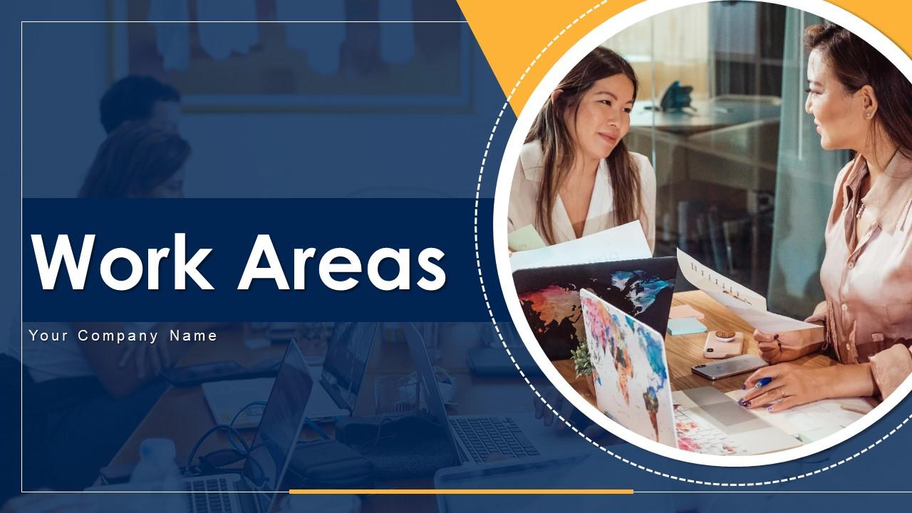 Work areas powerpoint ppt template bundles