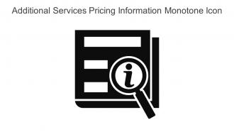 Additional Services Pricing Information Monotone Icon In Powerpoint Pptx Png And Editable Eps Format