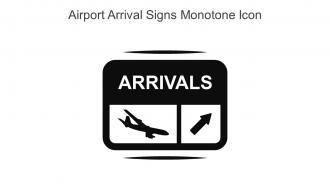 Airport Arrival Signs Monotone Icon In Powerpoint Pptx Png And Editable Eps Format
