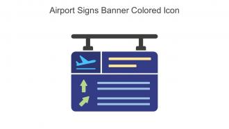 Airport Signs Banner Colored Icon In Powerpoint Pptx Png And Editable Eps Format