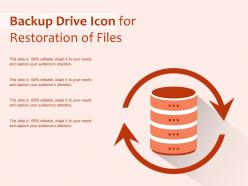 Backup drive icon for restoration of files