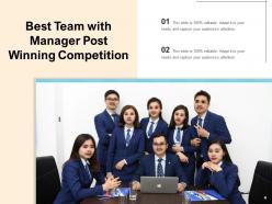 Best Team Competition Winners Successful Competition Accomplishment
