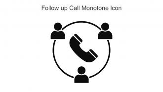 Follow Up Call Monotone Icon In Powerpoint Pptx Png And Editable Eps Format