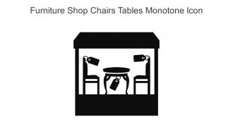 Furniture Shop Chairs Tables Monotone Icon In Powerpoint Pptx Png And Editable Eps Format