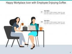 Happy Workplace Profitable Organization Promotion Representing Employees