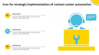 Icon For Strategic Implementation Of Contact Center Automation