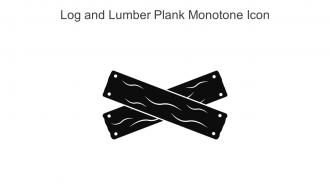 Log And Lumber Plank Monotone Icon In Powerpoint Pptx Png And Editable Eps Format