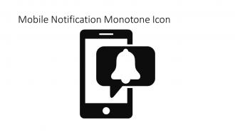 Mobile Notification Monotone Icon In Powerpoint Pptx Png And Editable Eps Format