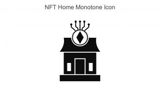 NFT Home Monotone Icon In Powerpoint Pptx Png And Editable Eps Format