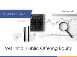 Post initial public offering equity powerpoint presentation slides