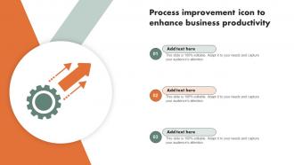Process Improvement Icon To Enhance Business Productivity