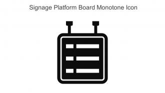 Signage Platform Board Monotone Icon In Powerpoint Pptx Png And Editable Eps Format