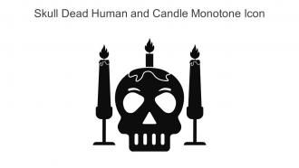 Skull Dead Human And Candle Monotone Icon In Powerpoint Pptx Png And Editable Eps Format