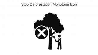 Stop Deforestation Monotone Icon In Powerpoint Pptx Png And Editable Eps Format