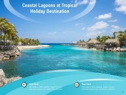 Tropical Destination Location Magnificent Tributary Tourists