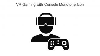 VR Gaming With Console Monotone Icon In Powerpoint Pptx Png And Editable Eps Format