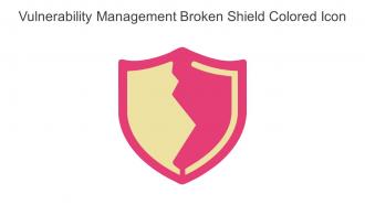 Vulnerability Management Broken Shield Colored Icon In Powerpoint Pptx Png And Editable Eps Format